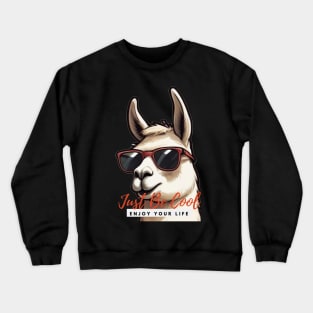 Just Be Cool Llama with Sunglasses Crewneck Sweatshirt